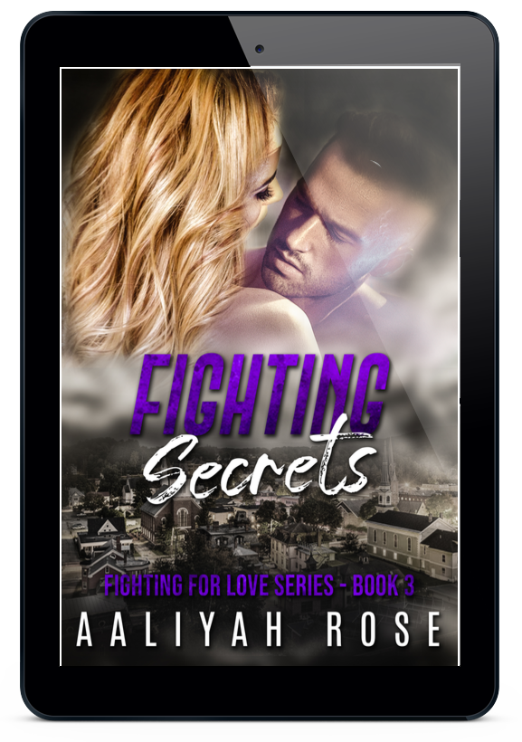 Fighting Secrets:  A Small Town Special Forces Romance (Fighting For Love Book 3)